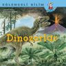Dinozorlar / Eğlenceli Bilim