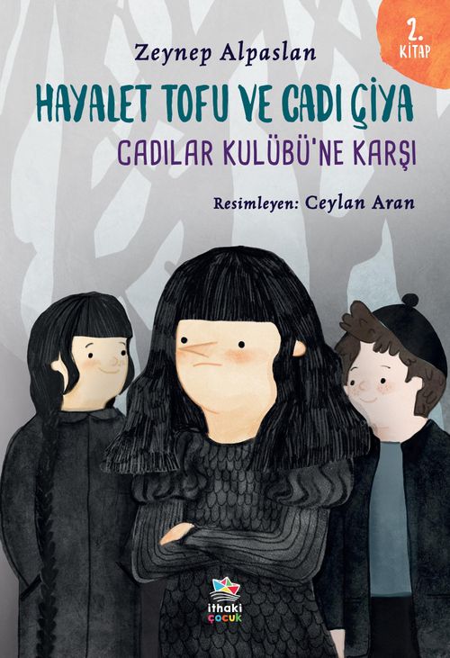 Hayalet Tofu ve Cadı Çiya 2. Kitap / Cadılar Kulübü'ne Karşı 