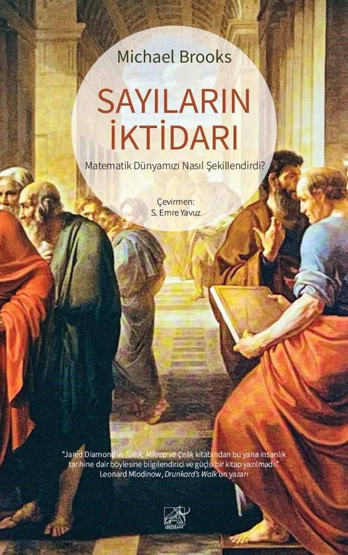 Sayıların İktidarı & Matematik Dünyamızı Nasıl Şekillendirdi?