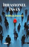 İrrasyonel İnsan: Varoluş&ccedil;uluk &Uuml;zerine Bir İnceleme