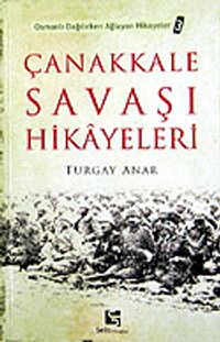 Çanakkale Savaş Hikayeleri