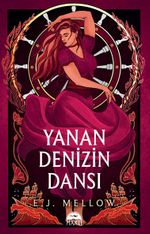 Yanan Denizin Dansı(Ciltli)