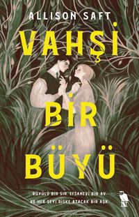 Vahşi Bir Büyü 
