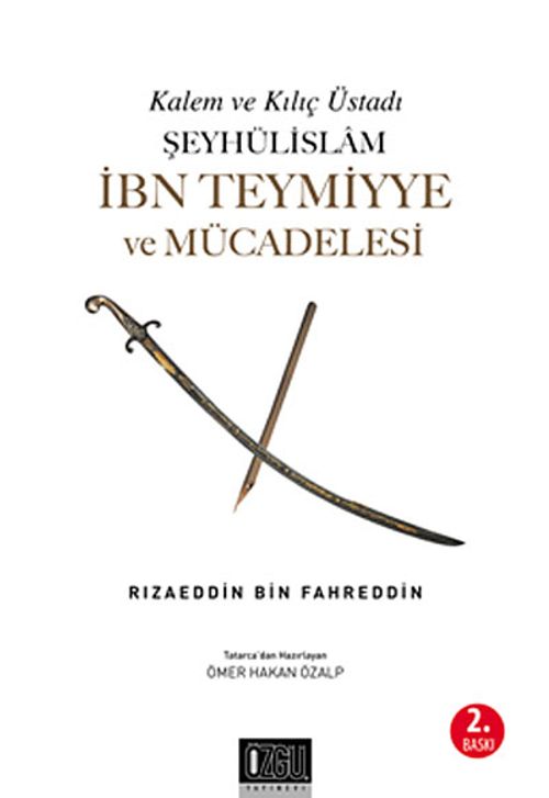 Şeyhülislam İbn Teymiyye ve Mücadelesi