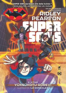 Super Sons  2. Kitap / Yüksükotu Görevi