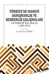 Türkiye’de Manevi Danışmanlık ve Rehberlik Çalışmaları Sistematik Bir Analiz (1990-2023)