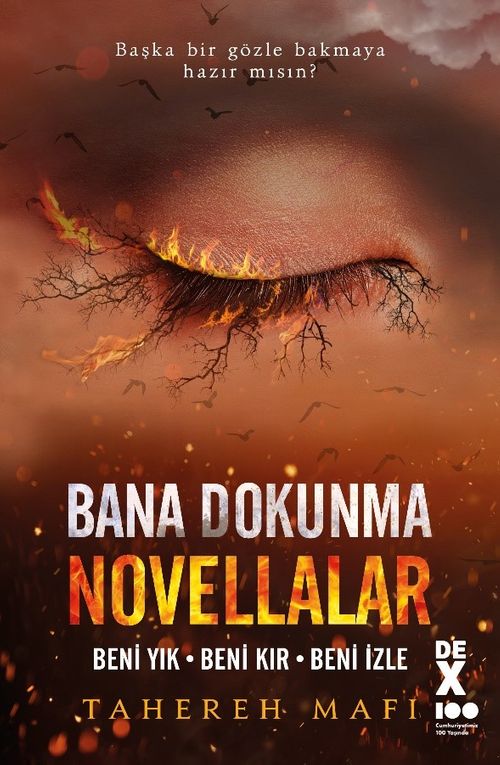 Bana Dokunma Novellalar / Beni Yık - Beni Kır - Beni İzle 