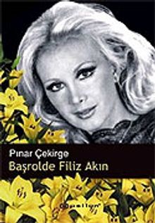 Başrolde Filiz Akın