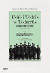 Usuli Tedris ve Tederrüs (Osmanlı’da Eğitim-Öğretim Yöntemleri)