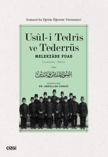 Usuli Tedris ve Tederrüs (Osmanlı'da Eğitim-Öğretim Yöntemleri)