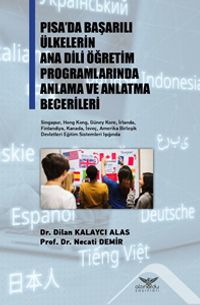 Pısa'da Başarılı Ülkelerin Ana Dili Öğretim Programlarında Anlama ve Anlatma Becerileri