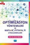 Optimizasyon Y&ouml;ntemleri ve Matlab, Python, R Uygulamaları