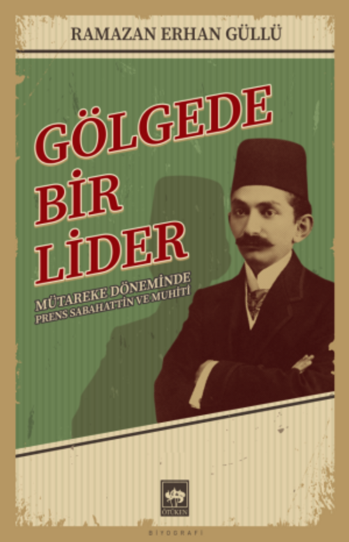 Gölgede Bir Lider