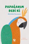 Papağanım Dedi Ki