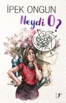 Neydi O?