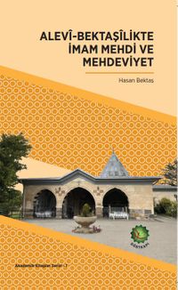 Alevî-Bektaşîlikte İmam Mehdi  ve Mehdeviyet