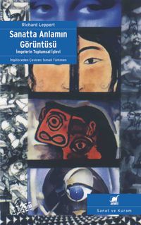 Sanatta Anlamın Görüntüsü & İmgelerin Toplumsal İşlevi