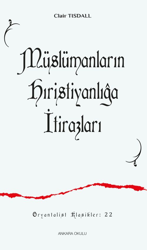 Müslümanların Hıristiyanlığa İtirazları