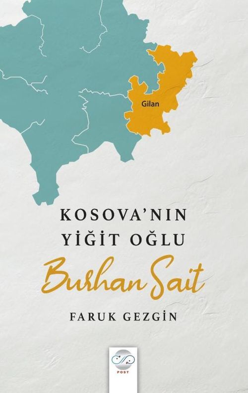 Kosova'nın Yiğit Oğlu Burhan Sait