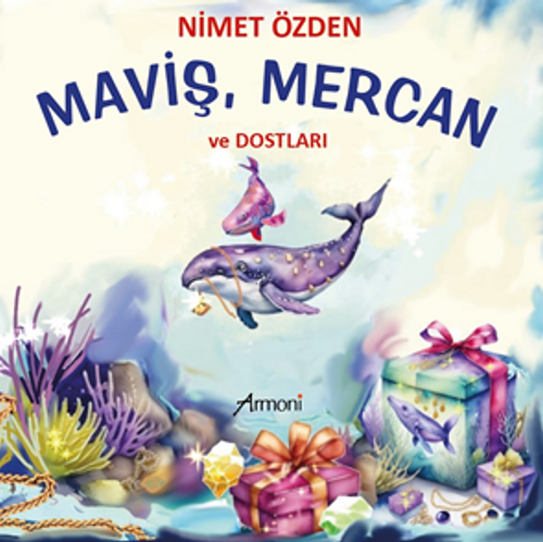 Maviş, Mercan Ve Dostları