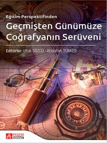 Eğitim Perspektifinden Geçmişten Günümüze Coğrafyanın Serüveni
