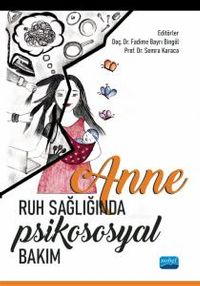 Anne Ruh Sağlığında Psikososyal Bakım