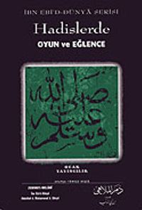 Hadislerde Oyun ve Eğlence