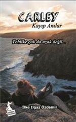 Carley & Kayıp Anılar