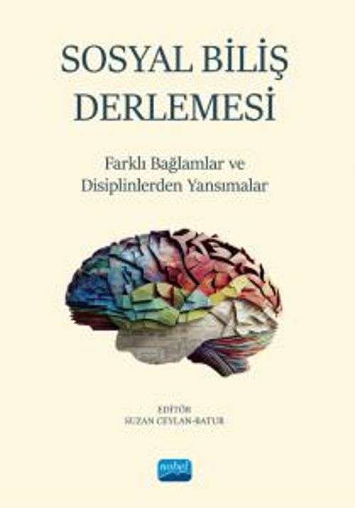 Sosyal Biliş Derlemesi Farklı Bağlamlar ve Disiplinlerden Yansımalar