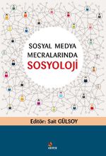 Sosyal Medya Mecralarında Sosyoloji