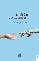 Makine ve İnsan