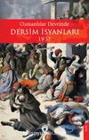 Osmanlılar Devrinde Dersim İsyanları