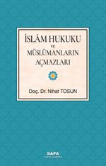 İslam Hukuku Ve Müslümanların Açmazları
