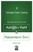 Yaklaşan Saat: Uyanış Ashab-I Kehf Ve Rakamların Sırrı Dijital Çağda Kehf Suresi'nin Tevili