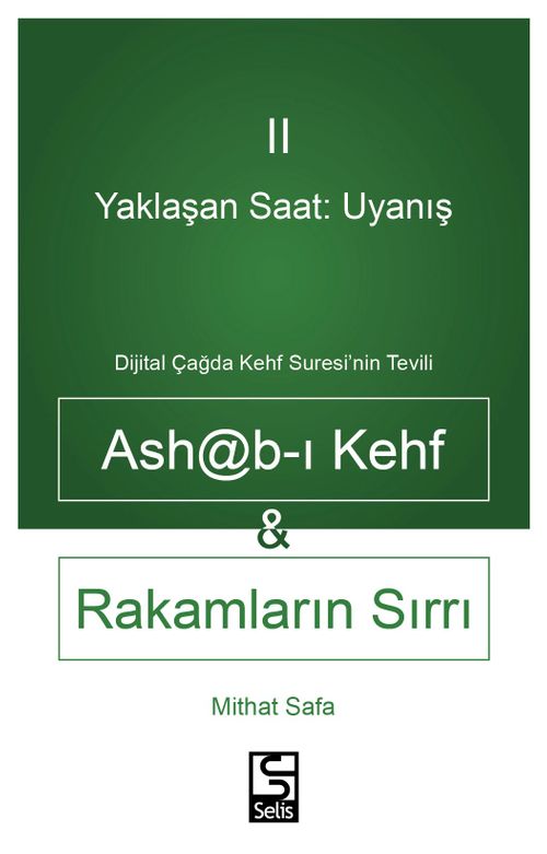 Yaklaşan Saat: Uyanış Ashab-I Kehf Ve Rakamların Sırrı Dijital Çağda Kehf Suresi'nin Tevili
