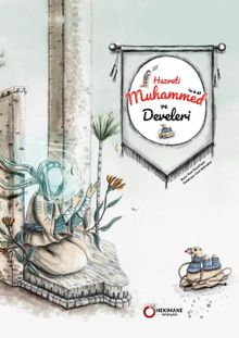 Hz. Muhammed (s.a.a.) ve Develeri