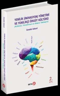 Yenilik Yönetimi ve Yenilikçi Örgüt Kültürü