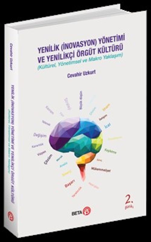 Yenilik Yönetimi ve Yenilikçi Örgüt Kültürü