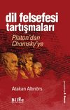 Dil Felsefesi Tartışmaları & Platon'dan Chomsky'ye