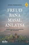 Freud Bana Masal Anlatsa