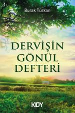 Dervişin Gönül Defteri 