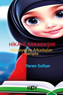 Hikaye Arkadaşım & Hümeyra Ve Arkadaşları Kampta