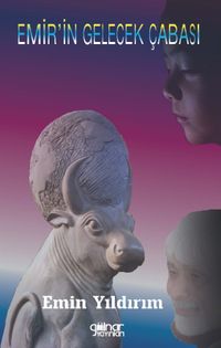 Emir'in Gelecek Çabası 