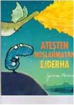Ateşten Hoşlanmayan Ejderha