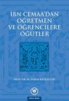 İbn Cemaa'dan &Ouml;ğretmen ve &Ouml;ğrencilere &Ouml;ğ&uuml;tler