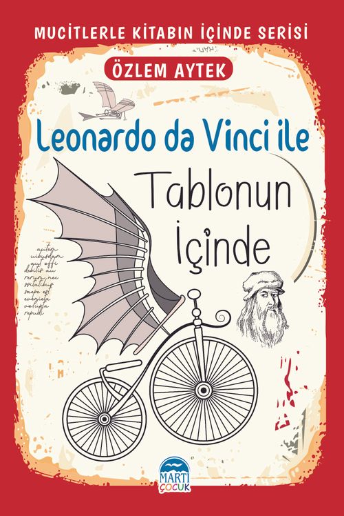 Leonardo da Vinci ile Tablonun İçinde / Mucitlerle Kitabın İçinde Serisi
