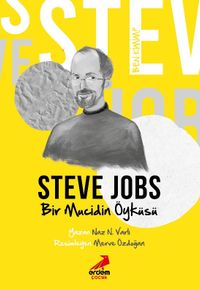 Ben Kimim? / Bir Mucidin Öyküsü Steve Jobs