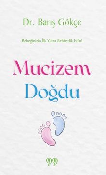 Mucizem Doğdu