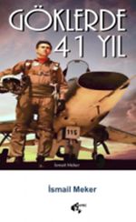 Göklerde 41 Yıl
