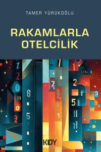 Rakamlarla Otelcilik 